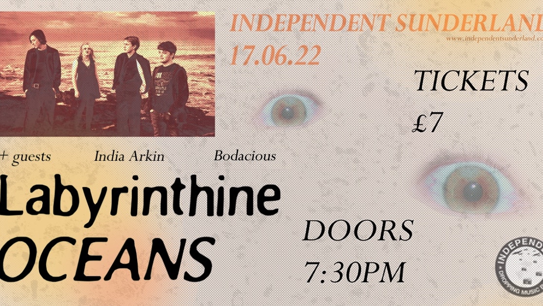 Labyrinthine Oceans | Independent, Sunderland