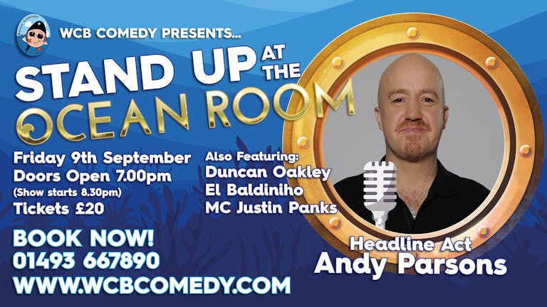 STAND UP AT THE OCEAN ROOM WITH HEADLINER ANDY PARSONS