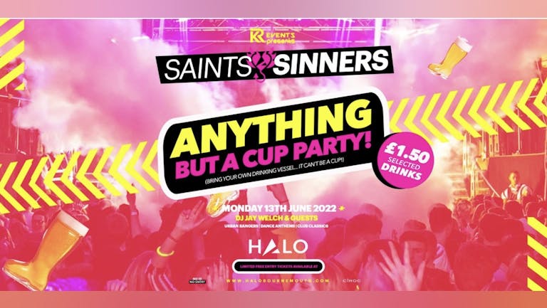 HALO MONDAYS  🔺// Bournemouth’s biggest Monday night! 🔥 //  ANYTHING BUT A CUP  PARTY  🔫🥣👟