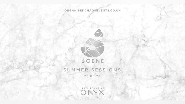 SCENE - Summer Sessions - Saturdays at Onyx