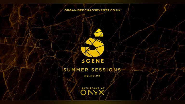 SCENE - Summer Sessions - Saturdays at Onyx