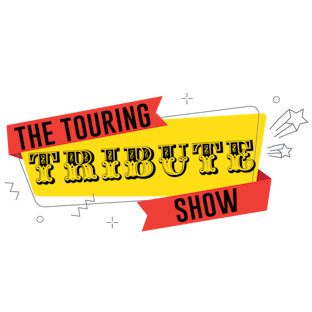 The Touring Tribute Show 