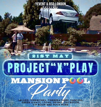 PROJECT X PLAY MANSION POOL PARTY 