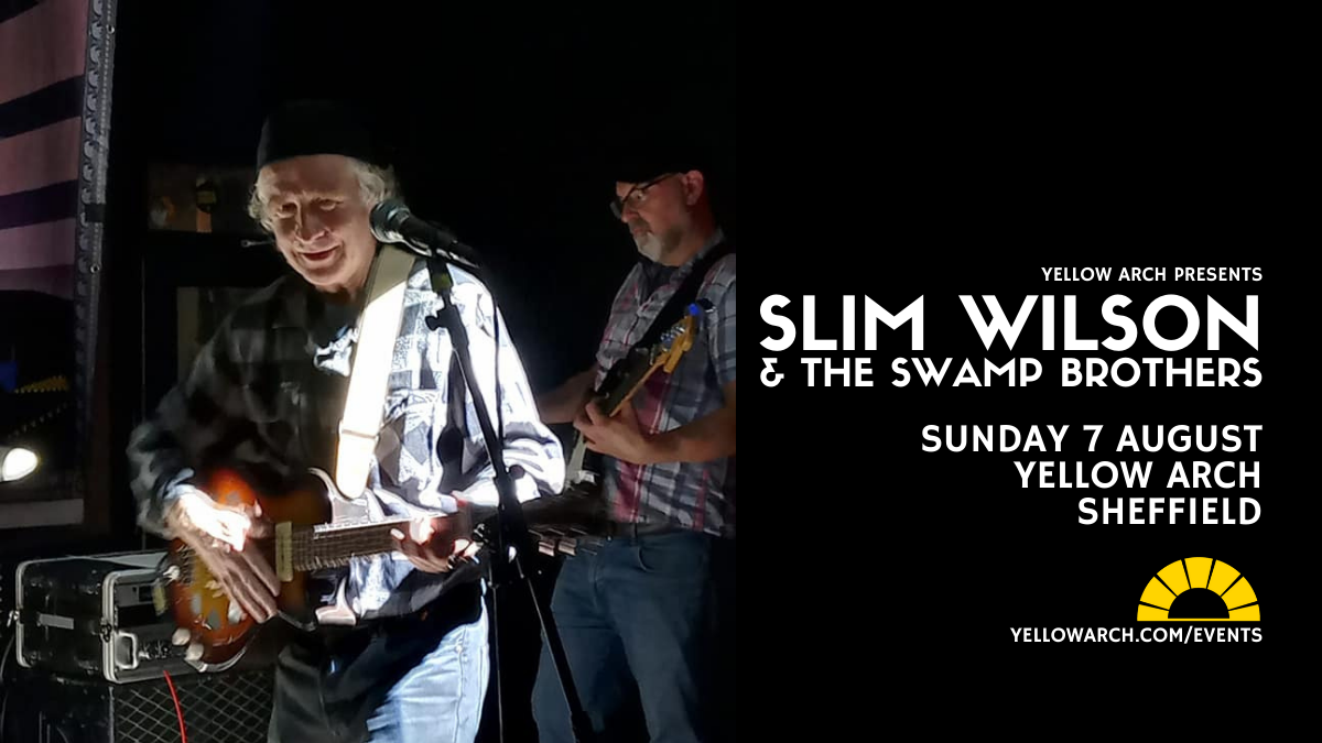 Slim Wilson & The Swamp Brothers