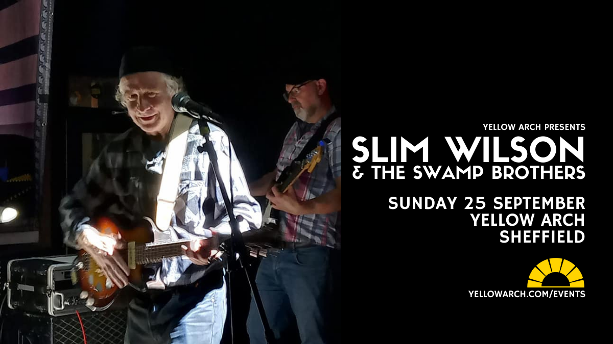 Slim Wilson & The Swamp Brothers