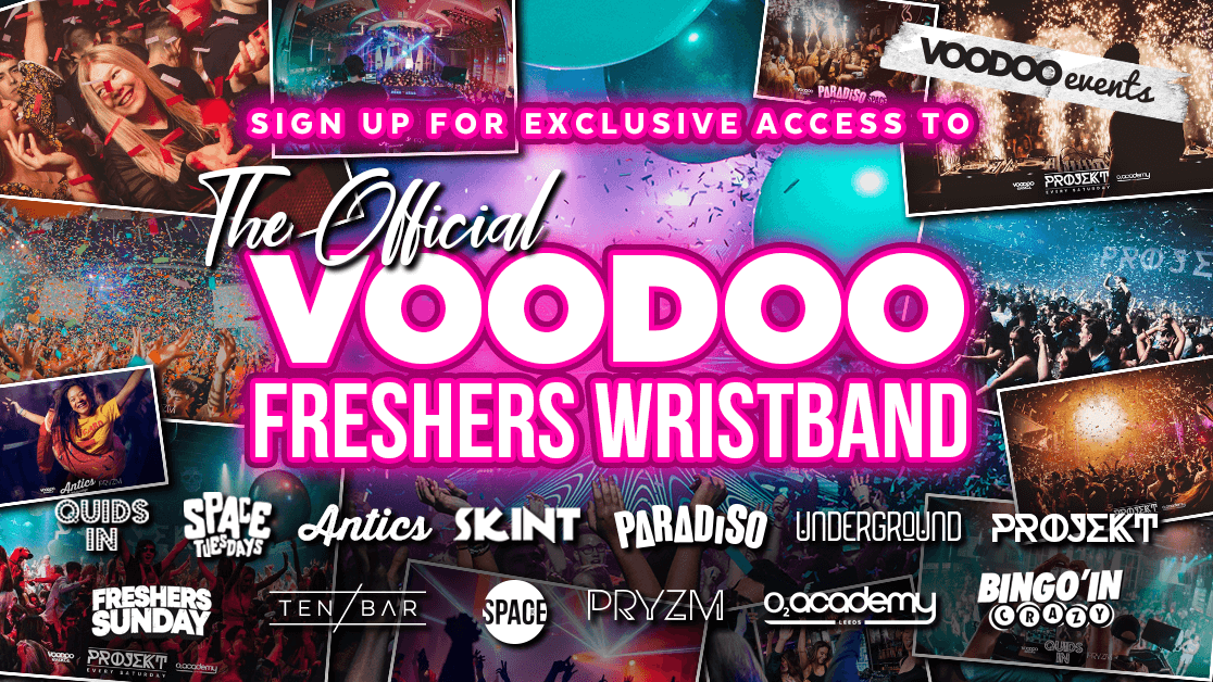 THE OFFICIAL VOODOO FRESHERS WRISTBAND (Free Sign up Ticket)