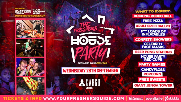 The Freshers House Party | Leeds Freshers 2022 - £1 Tickets!