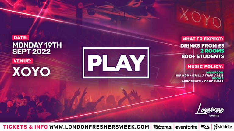 ⚠️FRESHERS PART 1⚠️  Play London - The Biggest Weekly Monday Student Night - London Freshers 2022