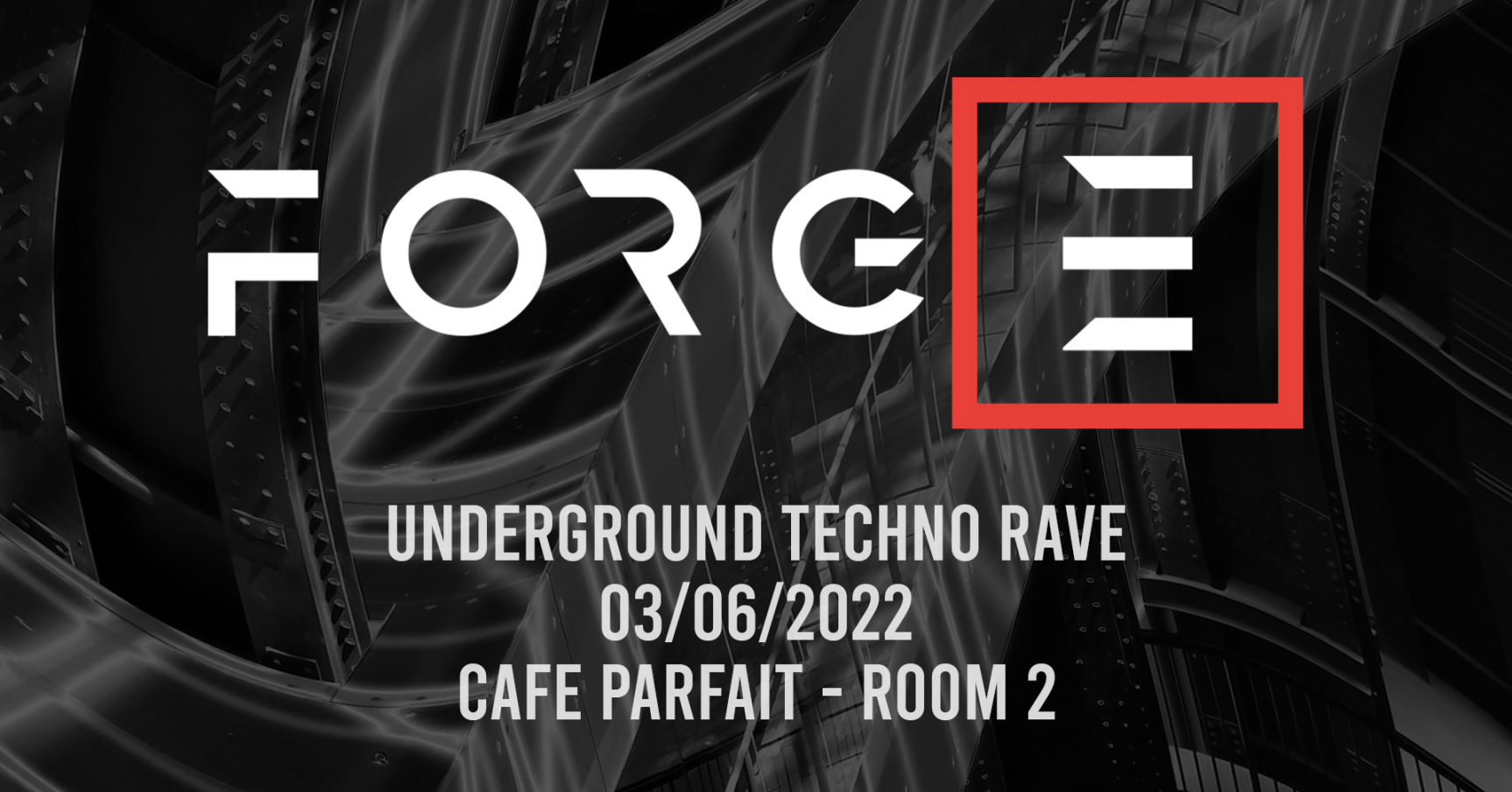 FORGE Techno Rave at Café Parfait, Southampton on 3rd Jun 2022 | Fatsoma