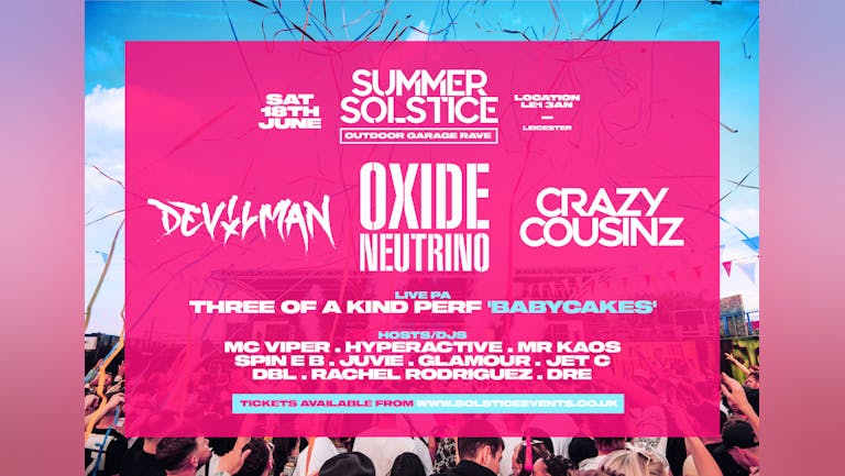 Summer Oldskool Garage Outdoor Rave - Leicester [TICKETS ON SALE NOW]