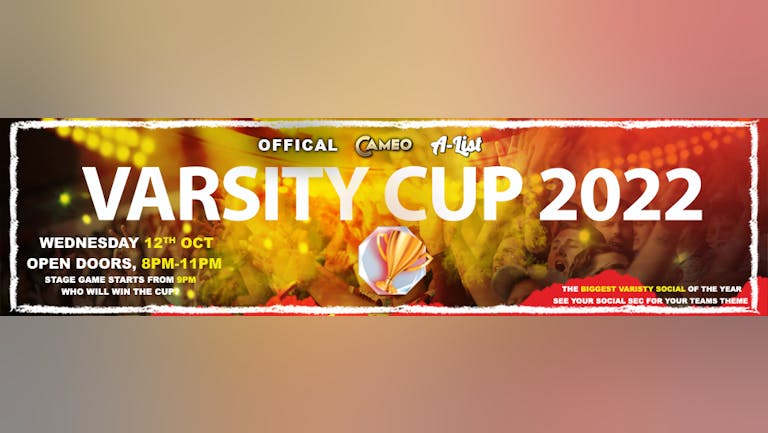 A-List Varsity Cup 2022 @ Cameo