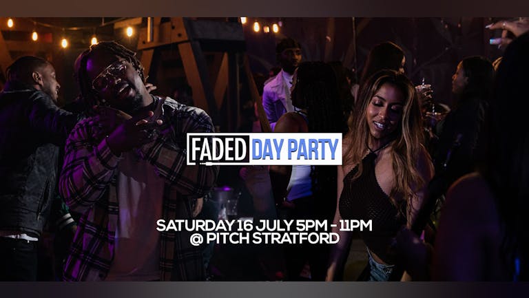 Faded Day Party