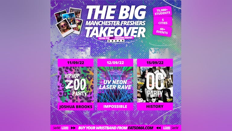 Manchester Freshers Week 2022 - Freshers Takeover - The Big Three Parties