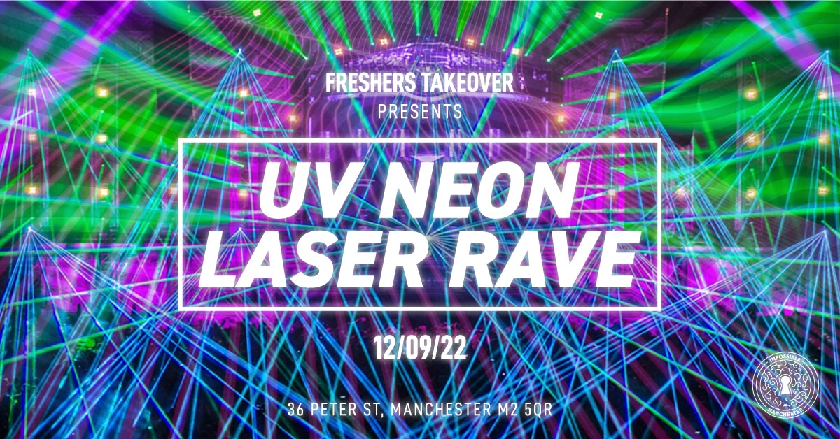 Manchester Freshers Week – Uv Neon Laser Rave