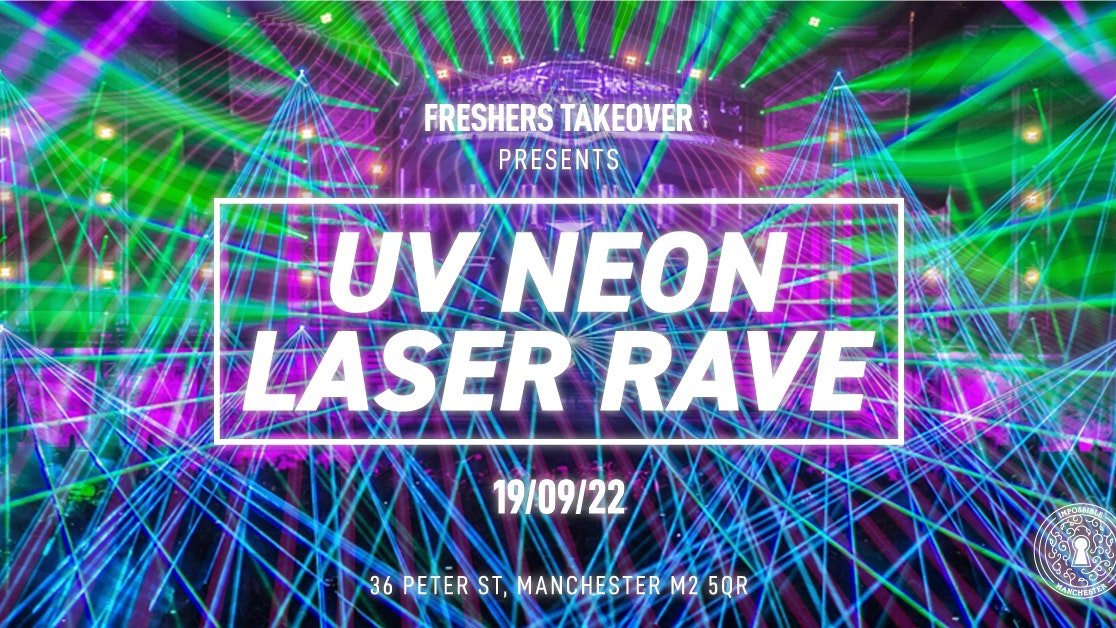 Manchester Freshers Week – Uv Neon Laser Rave