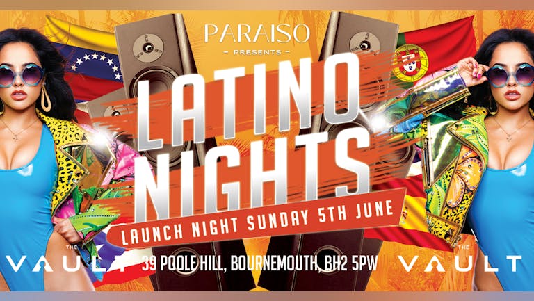 🏝 PARAISO 🏝 Latino Nights: Launch Party 🇧🇷🇪🇸🇩🇴🇻🇪
