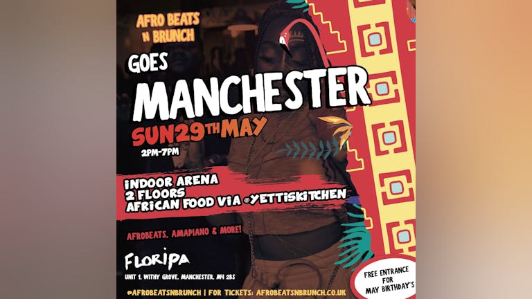 MANCHESTER - Afrobeats N Brunch - Sun 29th May UK TOUR