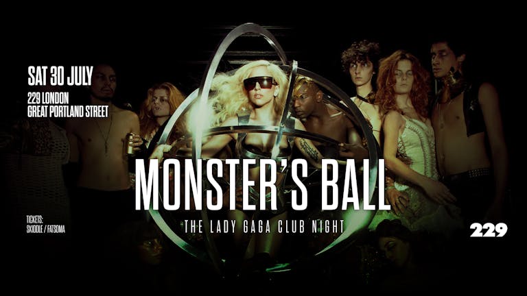 Monster's Ball: The Lady Gaga Afterparty (London)