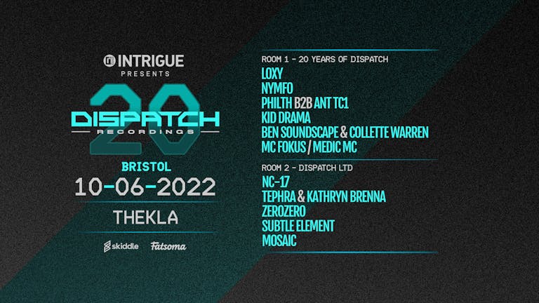 Intrigue presents 20 Years of Dispatch