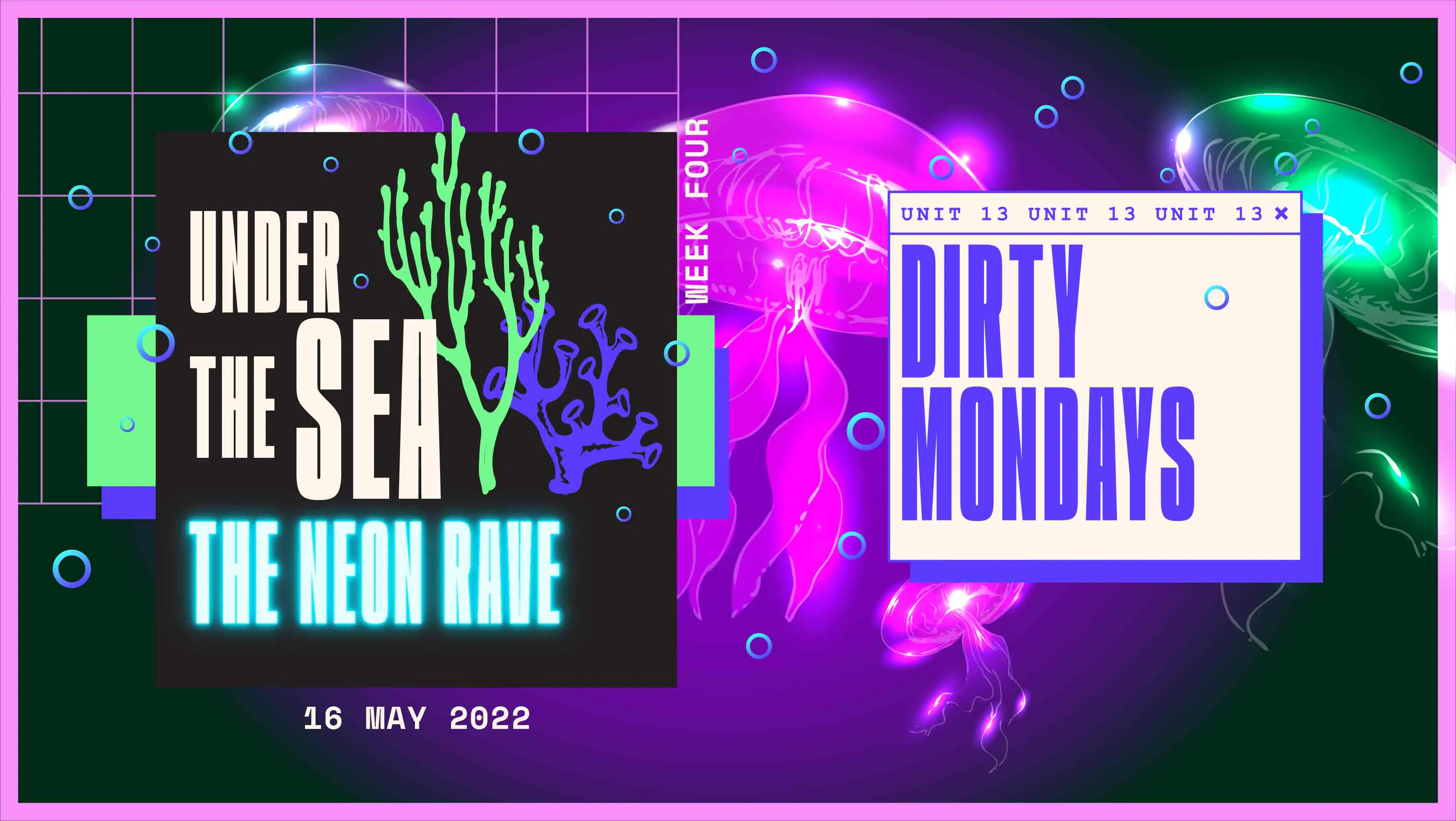 Dirty Mondays | Under The Sea | Neon Rave at Unit 13, Nottingham on ...