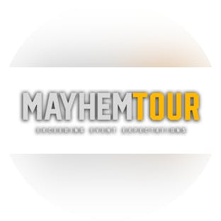 Mayhem Tour