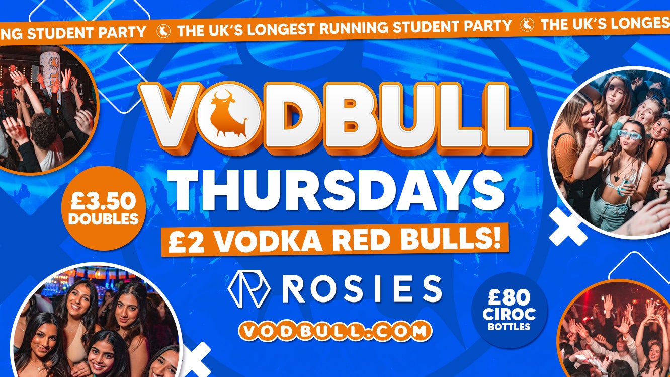 VODBULL at ROSIES!! FRESHERS WEEK! [⚠️200 SPACES AT THE DOOR FROM 10.30PM. ADVANCE TICKETS SOLD OUT ⚠️] 🎉 22/09