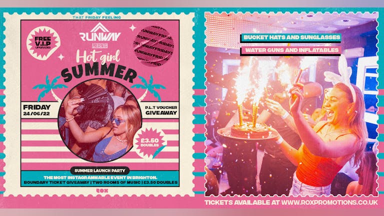 RUNWAY FRIDAYS • HOT GIRL SUMMER • SUMMER LAUNCH PARTY • 24/06/22