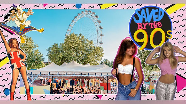 Saved By The 90s - Summer Terrace Party (South Bank)
