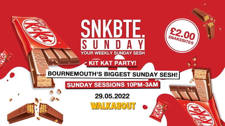 Snakebite Sundays @Walkabout // Kit Kat Party!