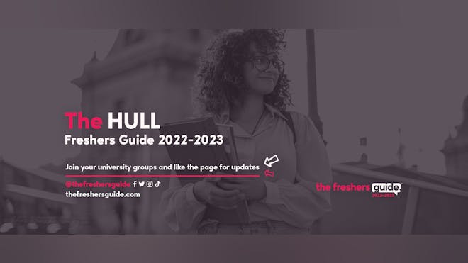 Hull Freshers Guide 2022