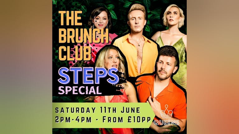 STEPS! The Brunch Club! - From £10pp!