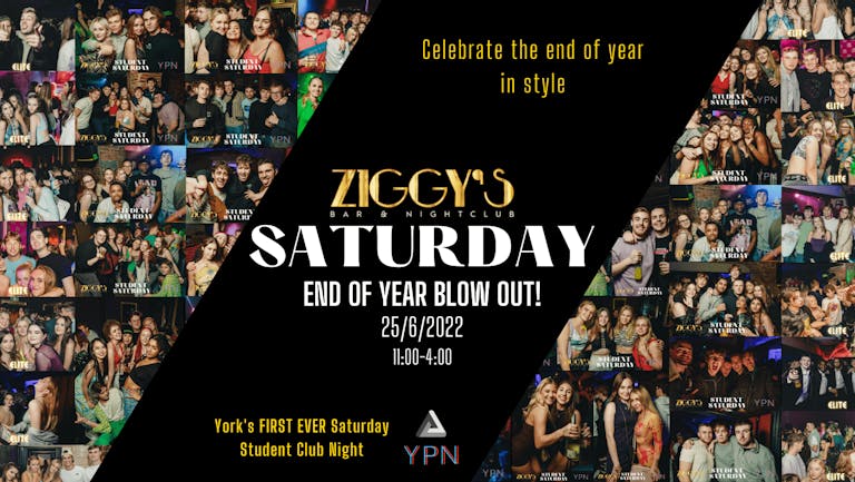 Ziggy's Saturdays - END OF YEAR BLOWOUT - 25th June