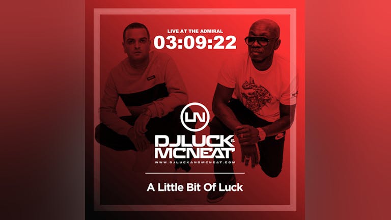DJ Luck & MC Neat 