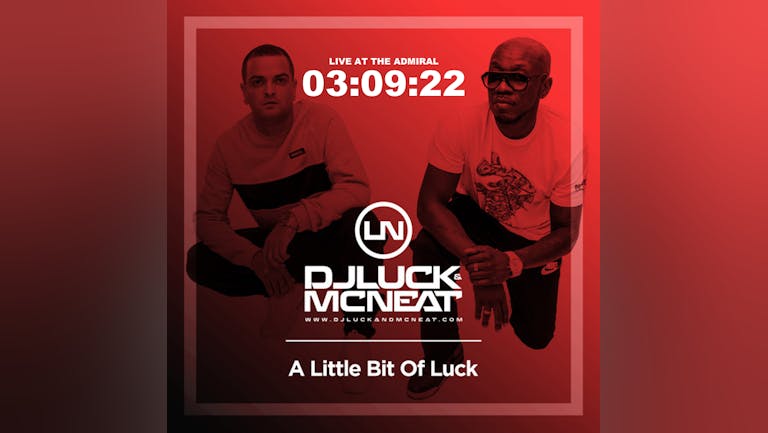 DJ Luck & MC Neat 