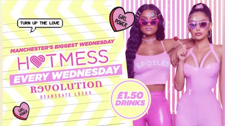 HOTMESS 💓 🎉  SEPTEMBER OPENING PARTY 💓- £1.50 DRINKS ALL NIGHT!  ✌🏼- MCR FAVOURITE WEDNESDAY!  
