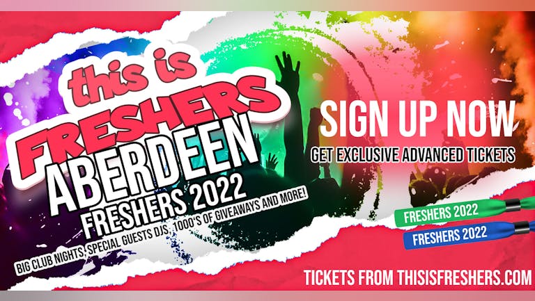 ABERDEEN Freshers 2022 - FREE SIGN UP | The BIGGEST Events in ABERDEEN’s BEST Clubs!