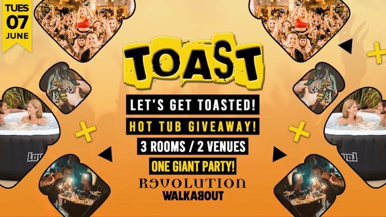 Toast • Hot Tub Giveaway • Revolution & Walkabout