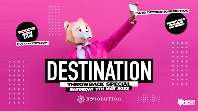 Destination x Revolution Saturdays ➤ Throwback Special ➤ 07.05.22