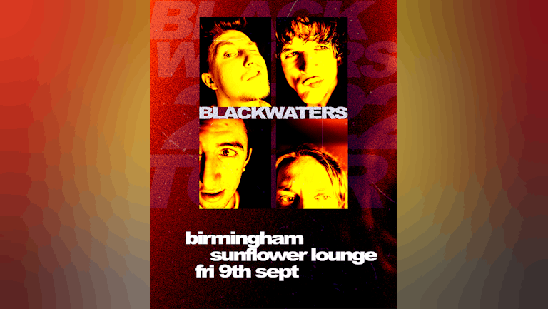 BlackWaters at The Sunflower Lounge 