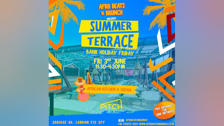 Afrobeats N Brunch Summer Terrace Party ☀️ - LONDON