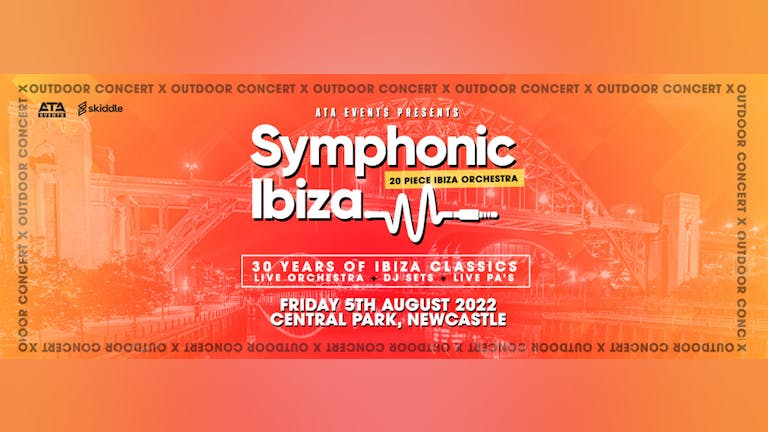 SYMPHONIC IBIZA ORCHESTRA '30 Years of Ibiza Classics' LIVE - NEWCASTLE