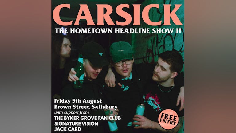 Carsick - Hometown Headline Show II