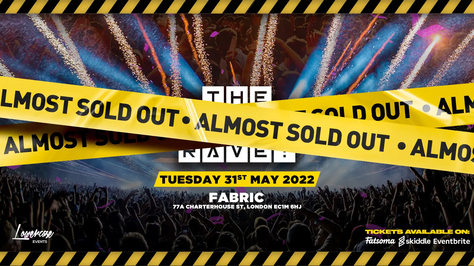 The End of Exams Rave @ FABRIC - ⚠️LAST 5 TICKETS ⚠️ at fabric London ...