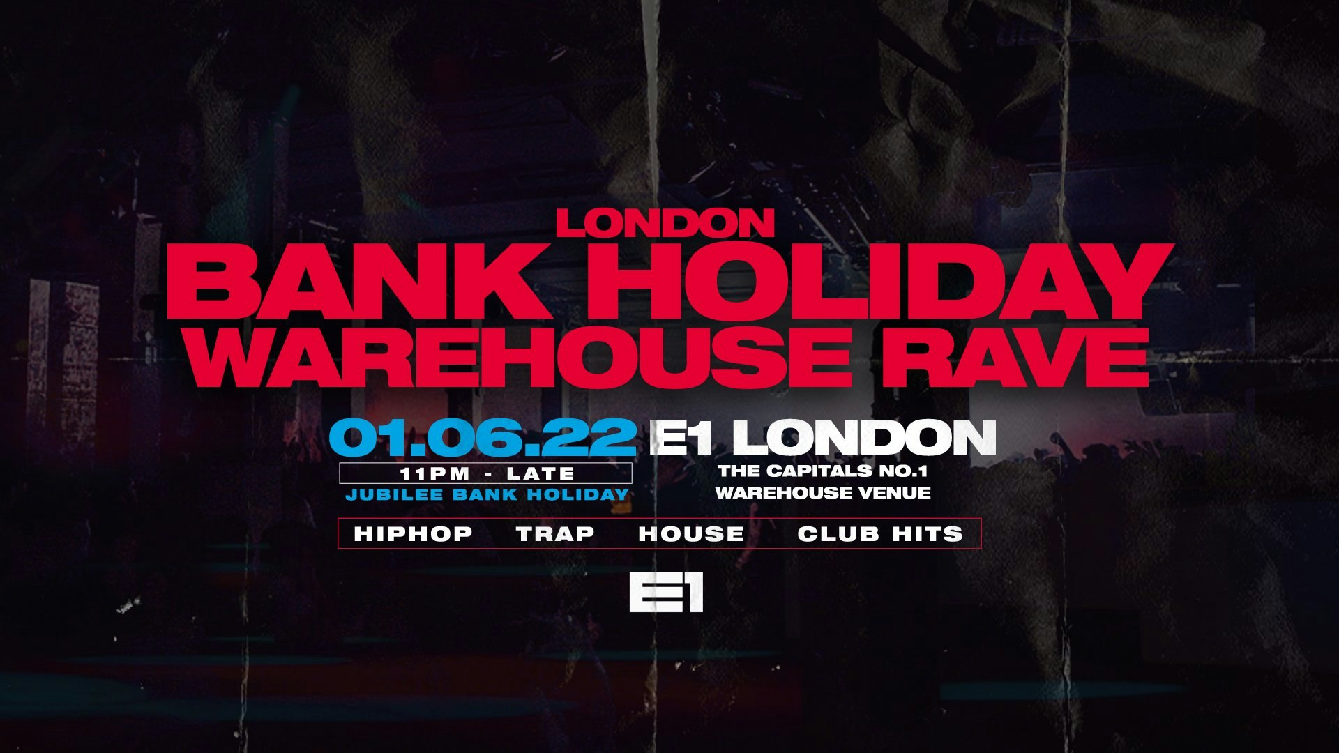 London Bank Holiday Warehouse Rave | Wednesday 1st June – Hiphop, Drill, DnB, House