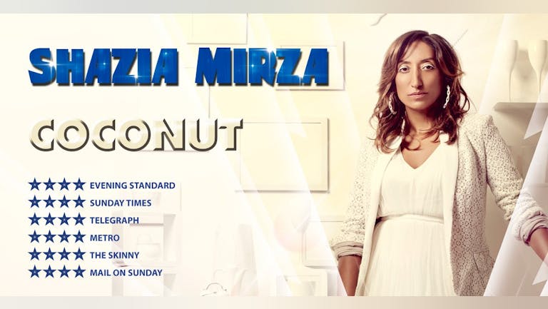 Shazia Mirza - Coconut Tour : Worthing