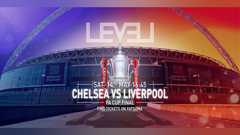 FA CUP FINAL - LIVERPOOL VS CHELSEA LIVE