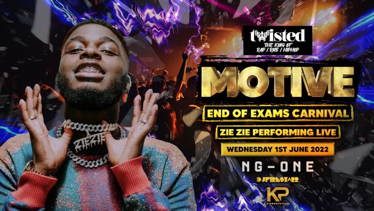Twisted x Motive - End Of Exams Carnival FT. ZieZie  🏆 [LAST 100 TICKETS]