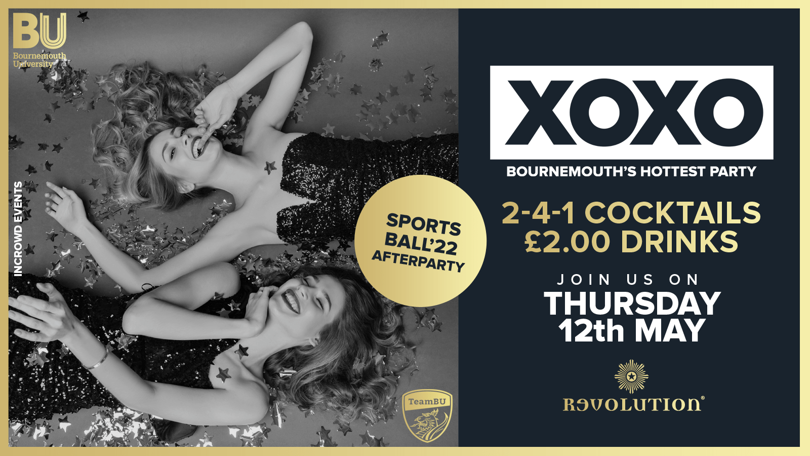 XOXO • BU Sports Ball Afterparty • £2.00 Drinks • Revolution