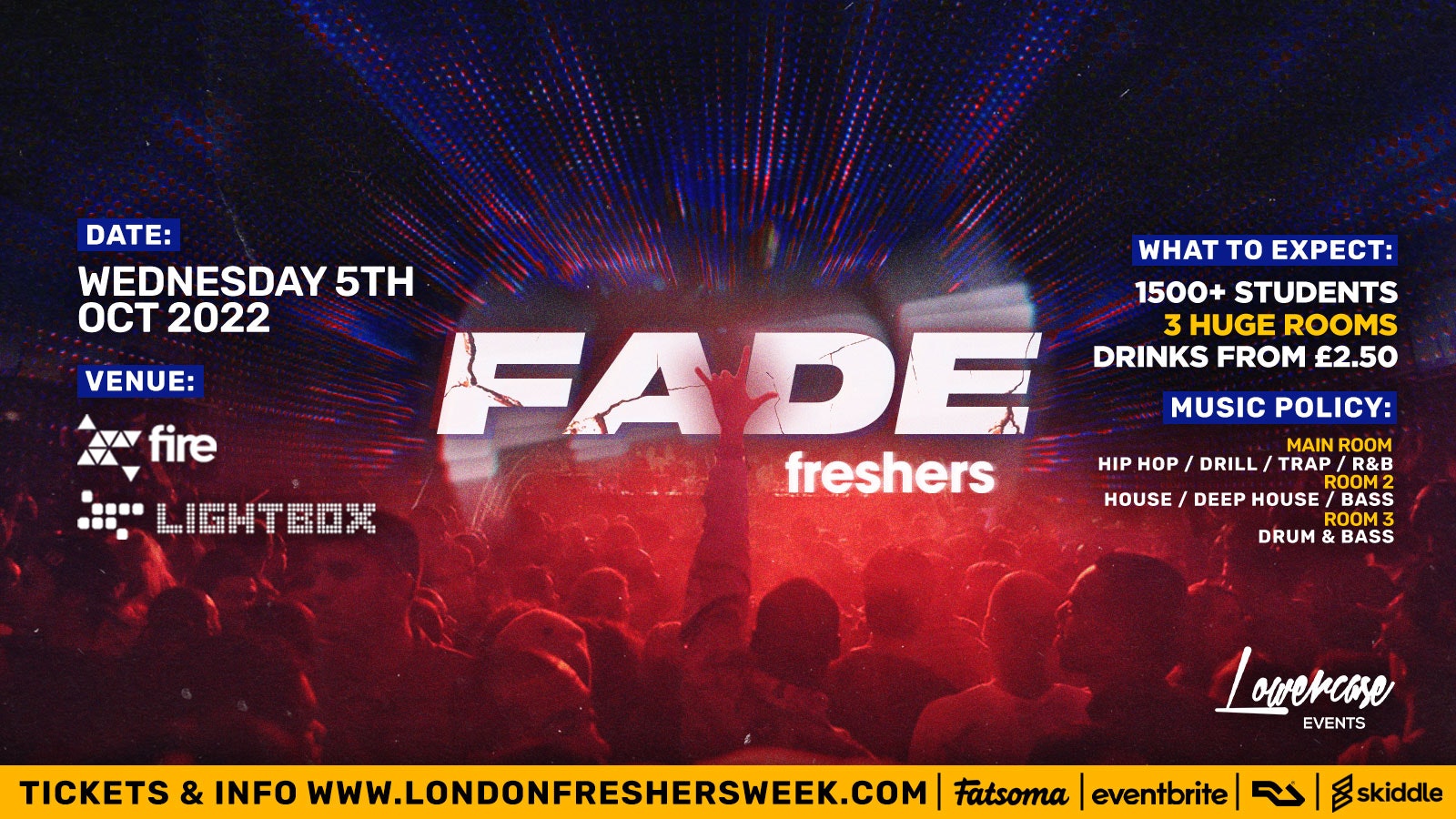 FRESHERS WEEK 🚀 – Fade Every Wednesday @ Fire & Lightbox London – LONDON FRESHERS WEEK 2022 – [FRESHERS WEEK 3]