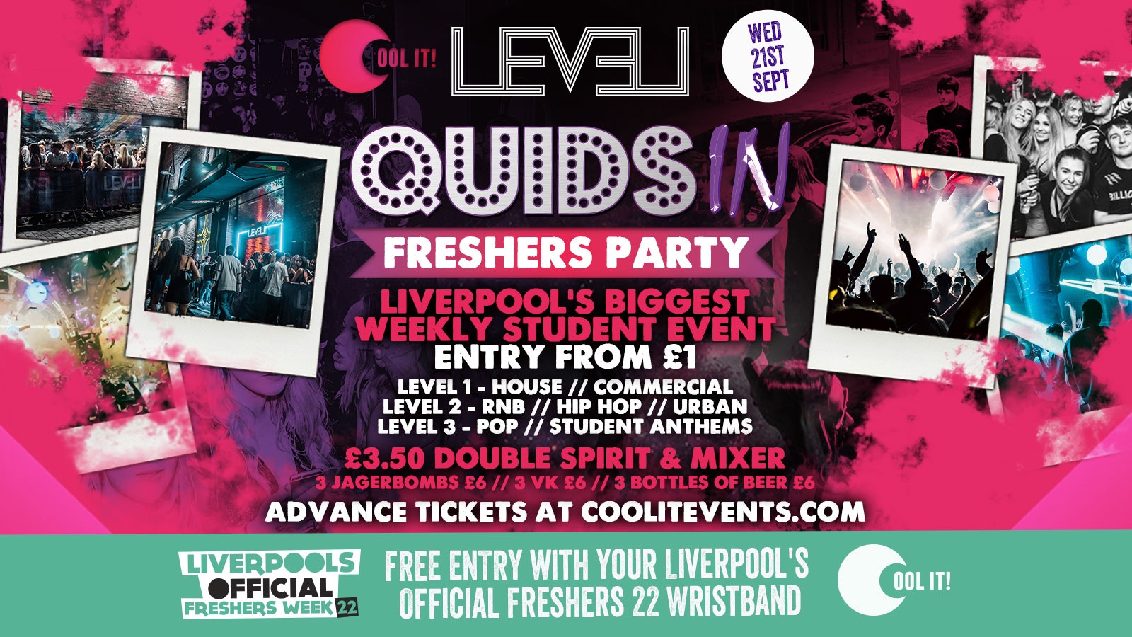 DAY 4 – Quids In Wednesdays : Freshers Reopening Special – FREE ENTRY WITH YOUR OFFICIAL FRESHERS WRISTBAND!